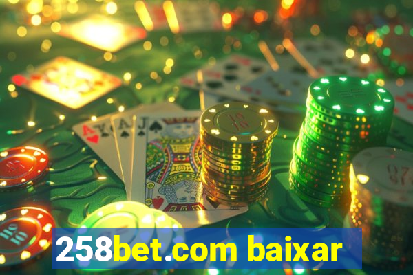 258bet.com baixar